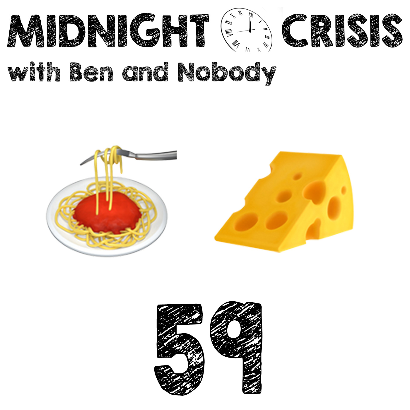 Episode 59 – The Cheese Is On Fire episode artwork