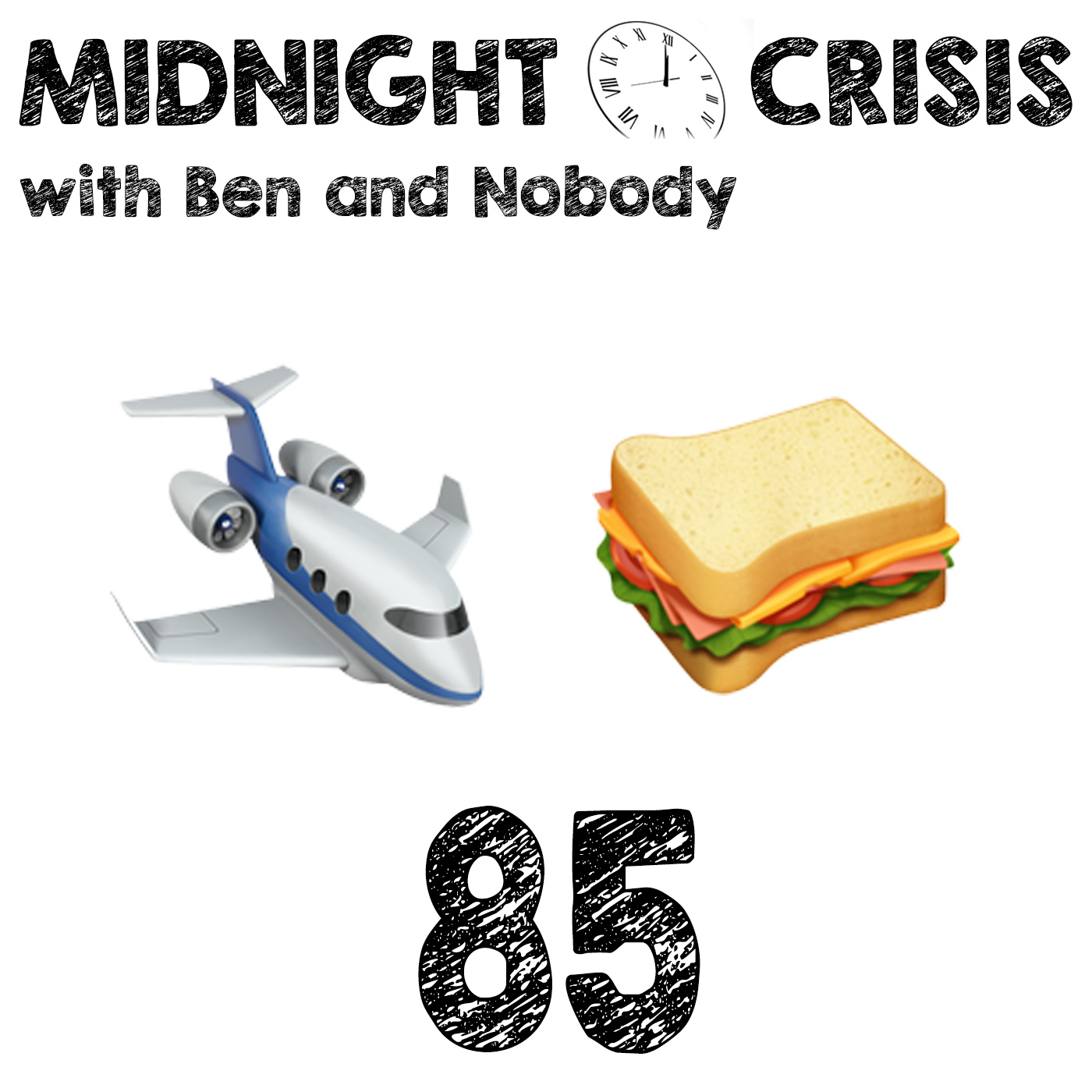 Episode 85 – Are You Calling Moi A Dipsh*t? episode artwork