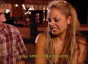 The Simple Life 'You Smell Like Onions'